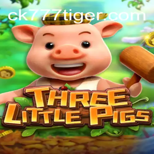 Discover the Exciting World of THREELITTLEPIGS with CK777.COM Oficial Slots Brasil #1