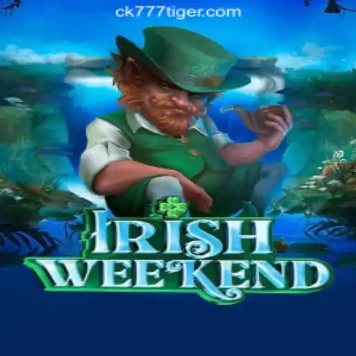 Exploring the Enchanting World of IrishWeekend Slots