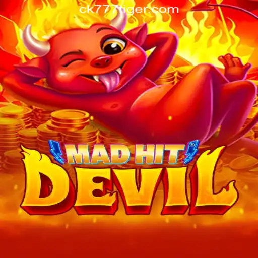 MadHitDevil: Dive into the Fiery World of CK777.COM's Top Slot Game